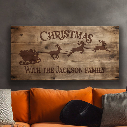 Welcome to Christmas At the Sign Custom Family Name Old Fashioned Farmhouse Christmas Personalised Rustic Santa Christmas Decor Canvas Art