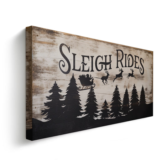 Sleigh Rides Sign  Old Fashioned Farmhouse Christmas Rustic Santa Christmas Wood Textured Canvas Print Decor Canvas Art