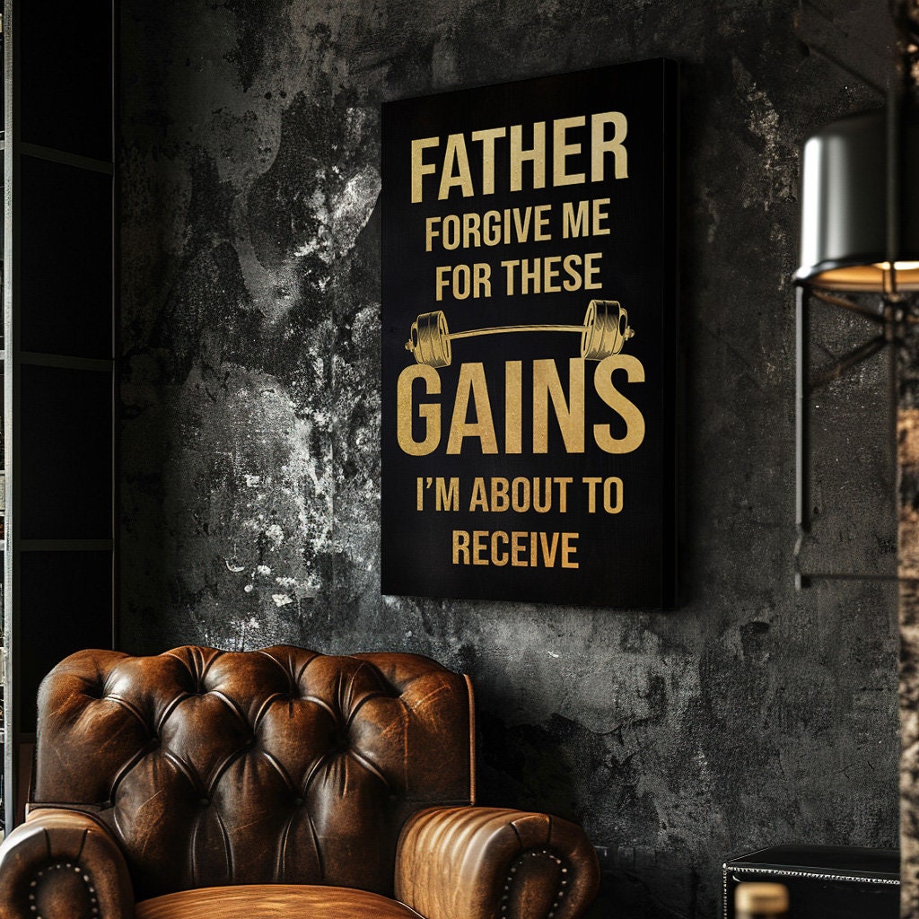 Funny Home Gym Canvas Art: Father Forgive Me Gains Sign