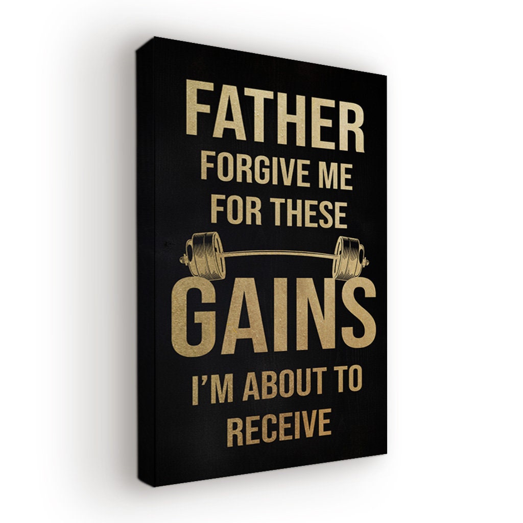 Funny Home Gym Canvas Art: Father Forgive Me Gains Sign