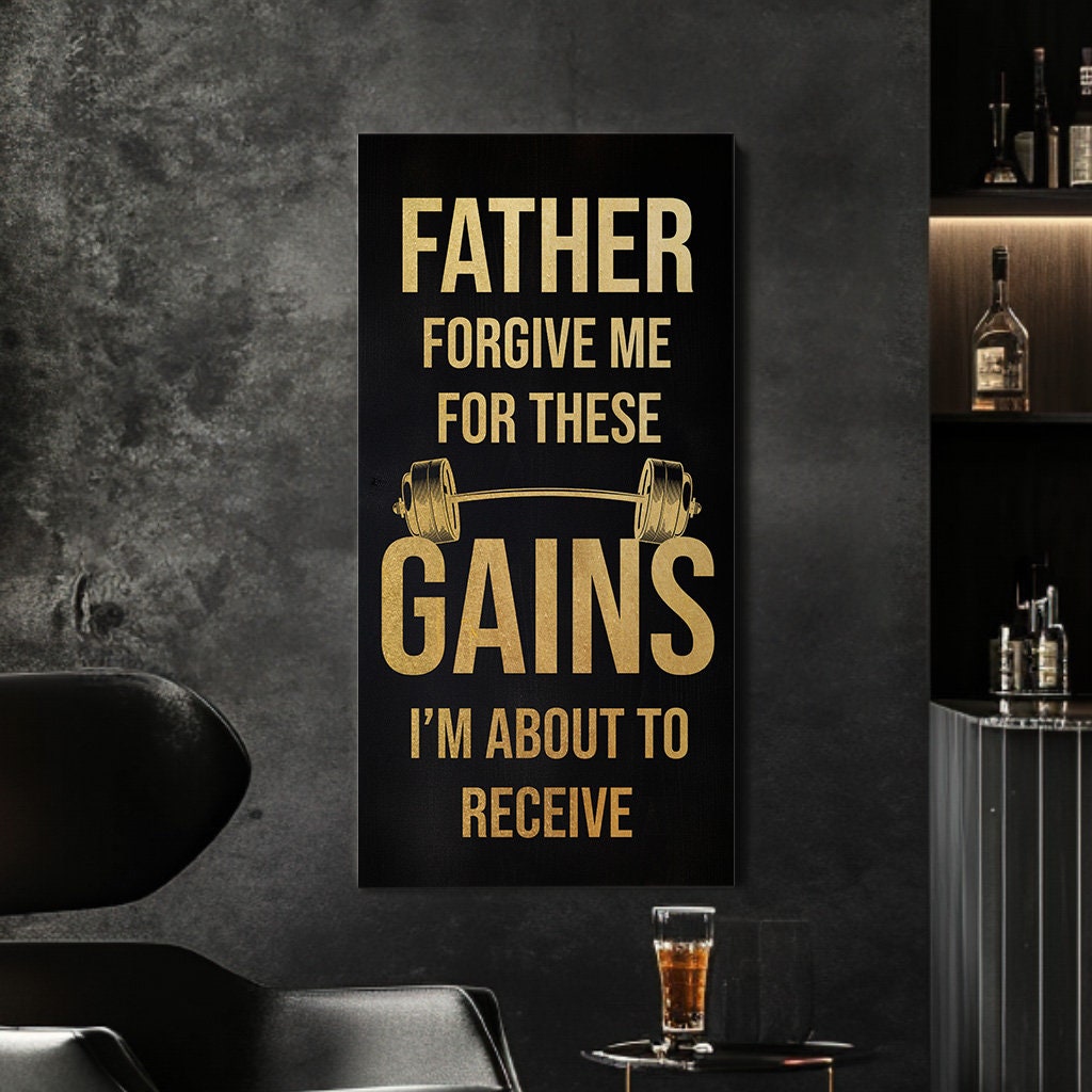 Funny Home Gym Canvas Art: Father Forgive Me Gains Sign