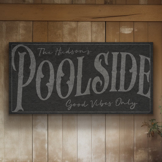 Custom Poolside Sign, Good Vibes Only Personalized Pool Bar Gifts, Patio Decor Grill Bar Art Huge Canvas Wall Art
