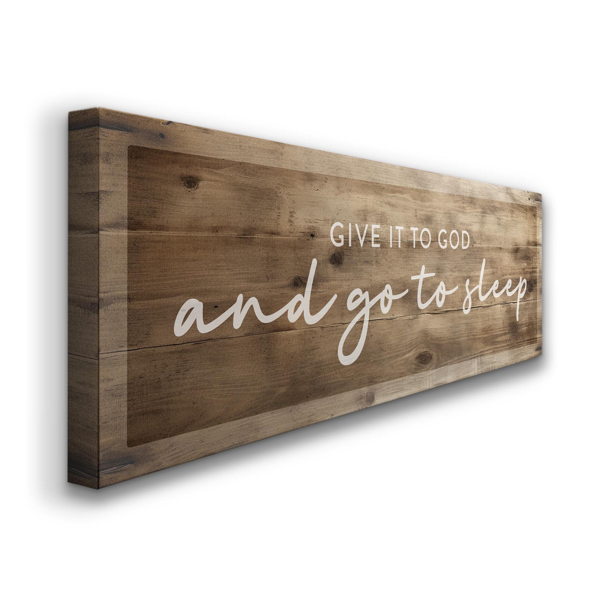Give It To God And Go To Sleep Above Bed Wall Art Religious, Panoramic Wood Texture Canvas Print, Blessed Decor Canvas Art